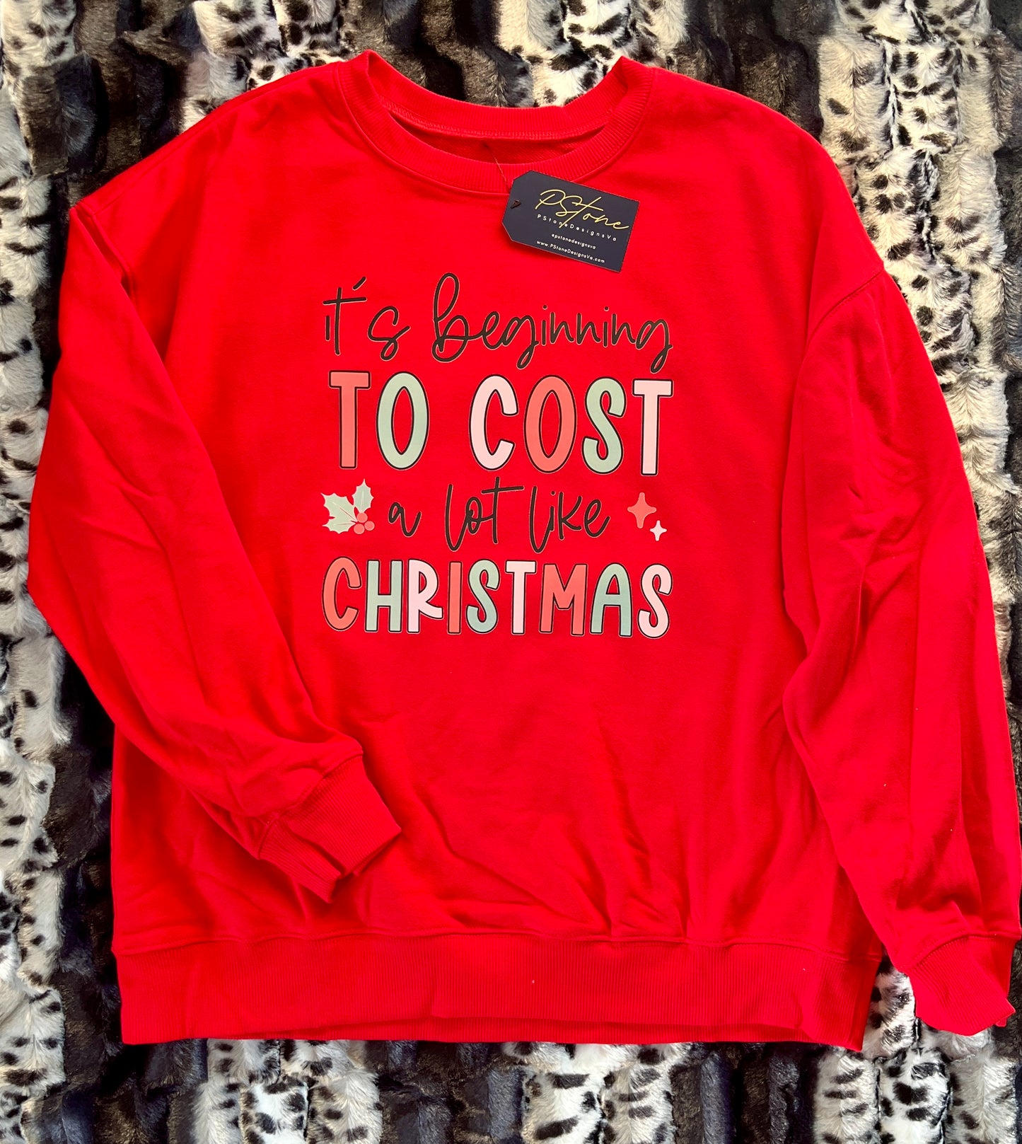 It's Beginning To Cost A Lot Like Christmas Sweatshirt